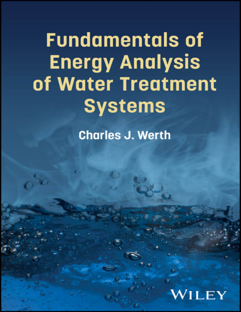 Energy Analysis of Water Treatment Systems Charles J Werth Kitap Kapağı