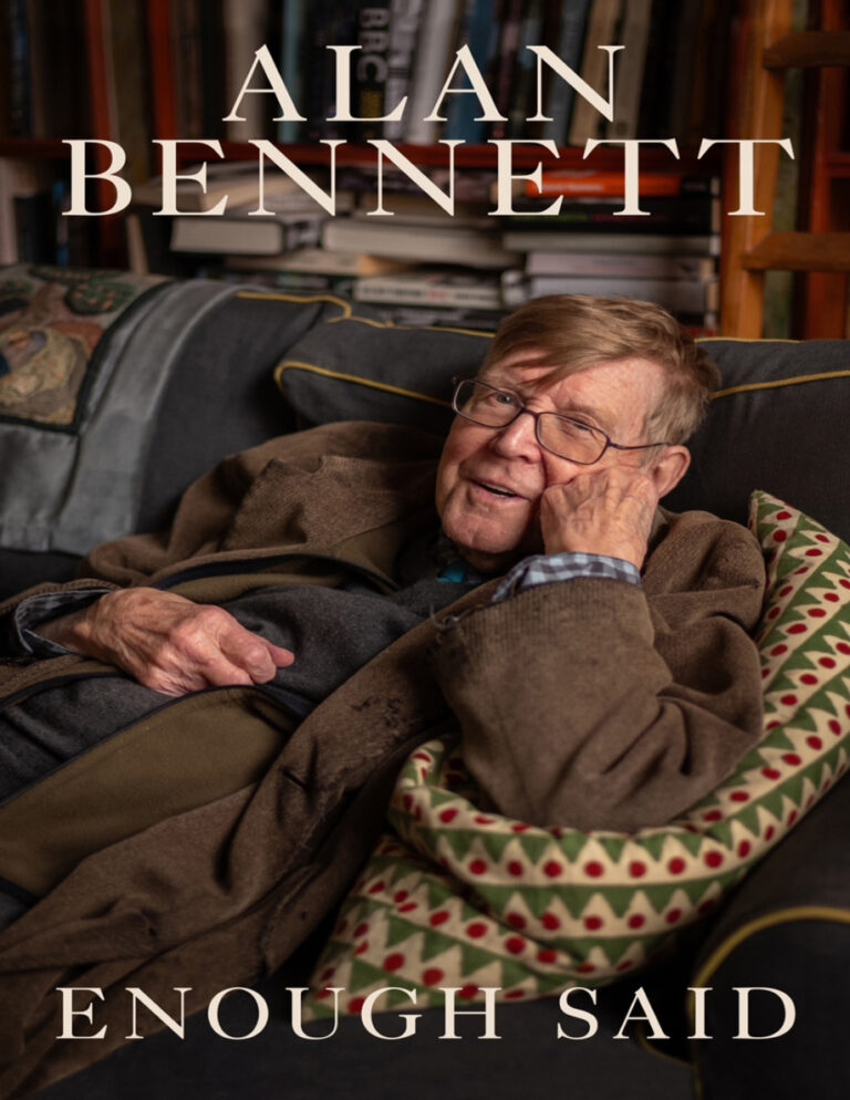 Enough Said Alan Bennett Kitap Kapağı