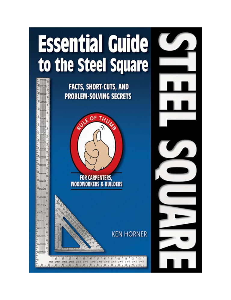 Essential Guide to the Steel Square Ken Horner Kitap Kapağı