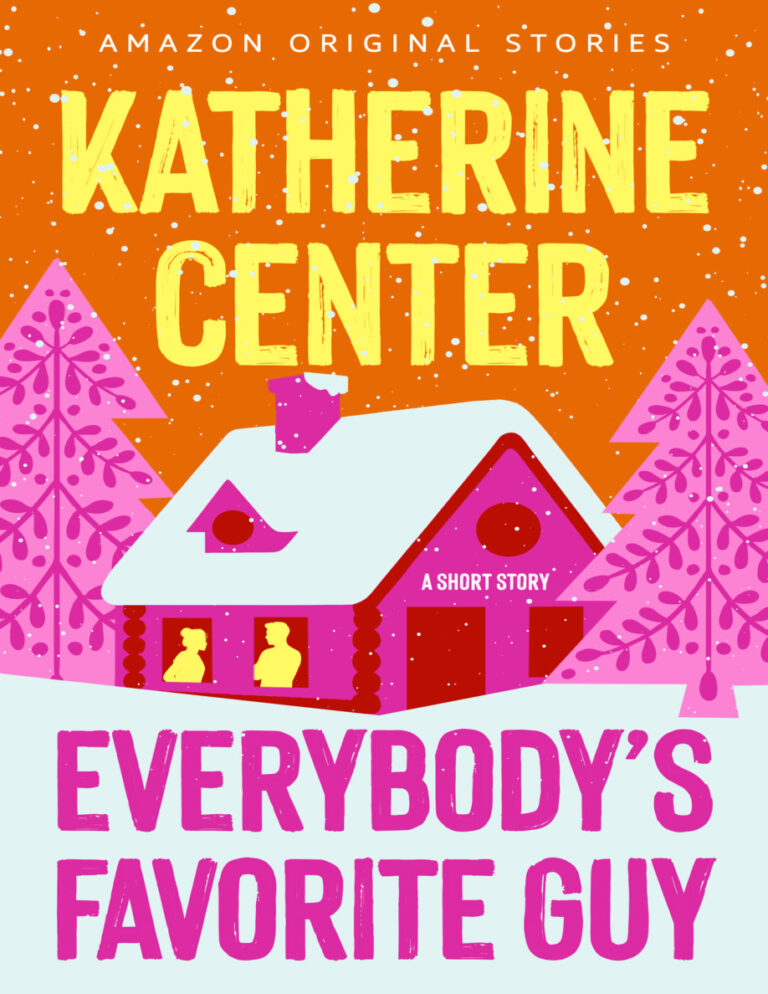 Everybodys Favorite Guy Katherine Center Kitap Kapağı