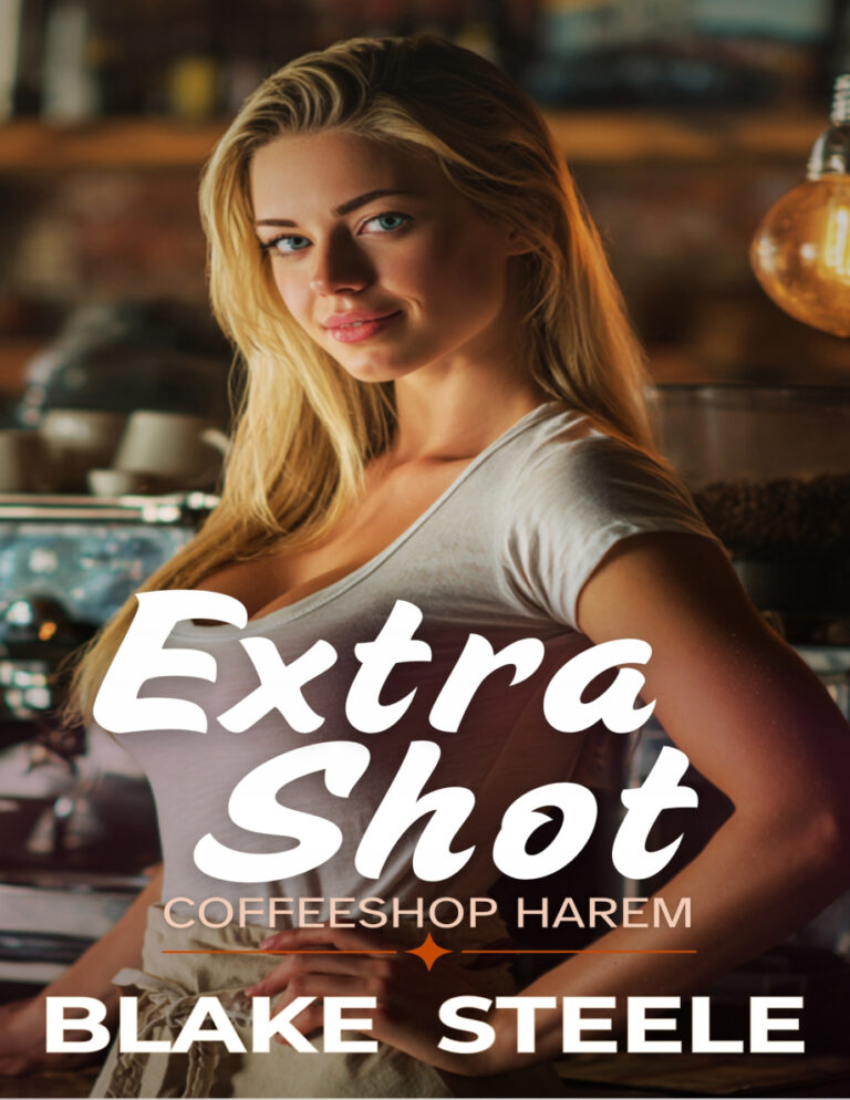 Extra Shot Blake Steele Kitap Kapağı