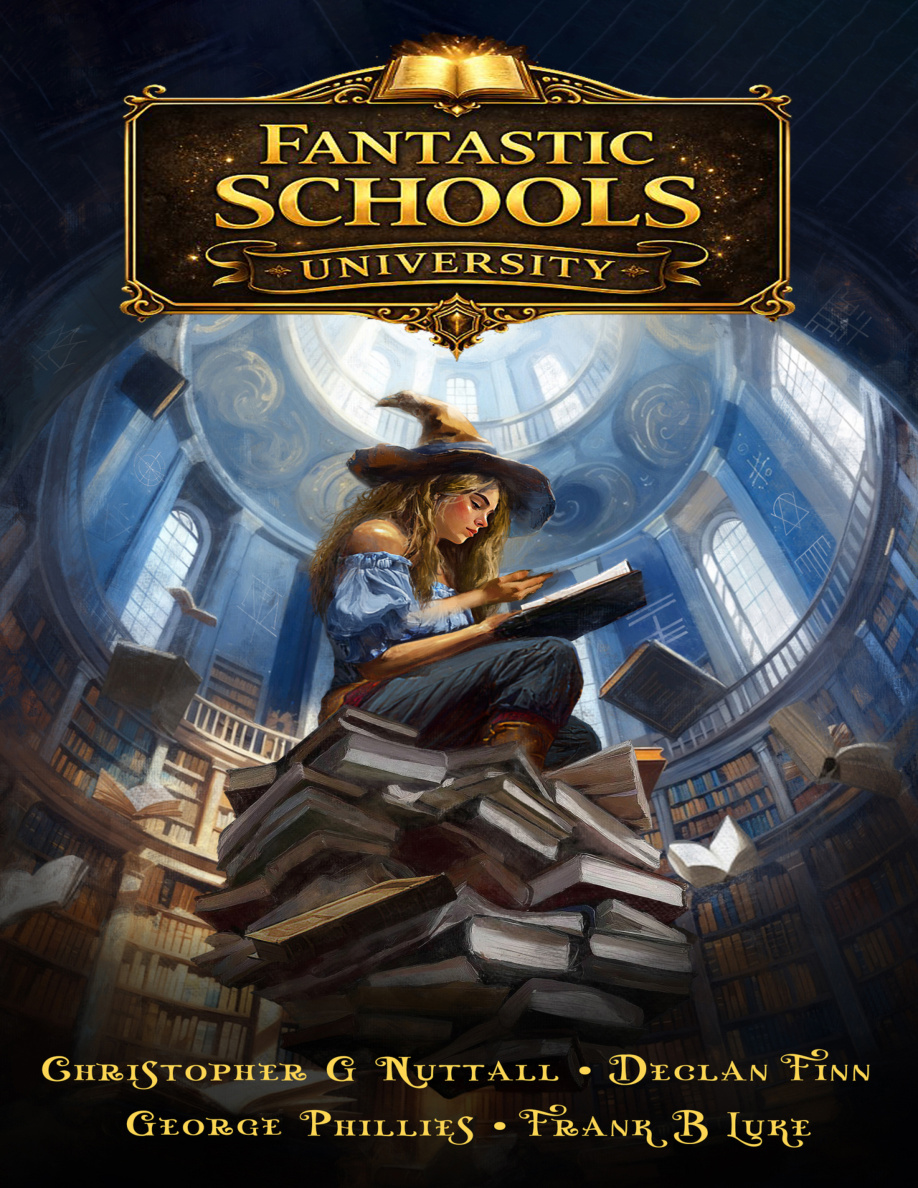 Fantastic Schools University Christopher G Nuttall Kitap Kapağı