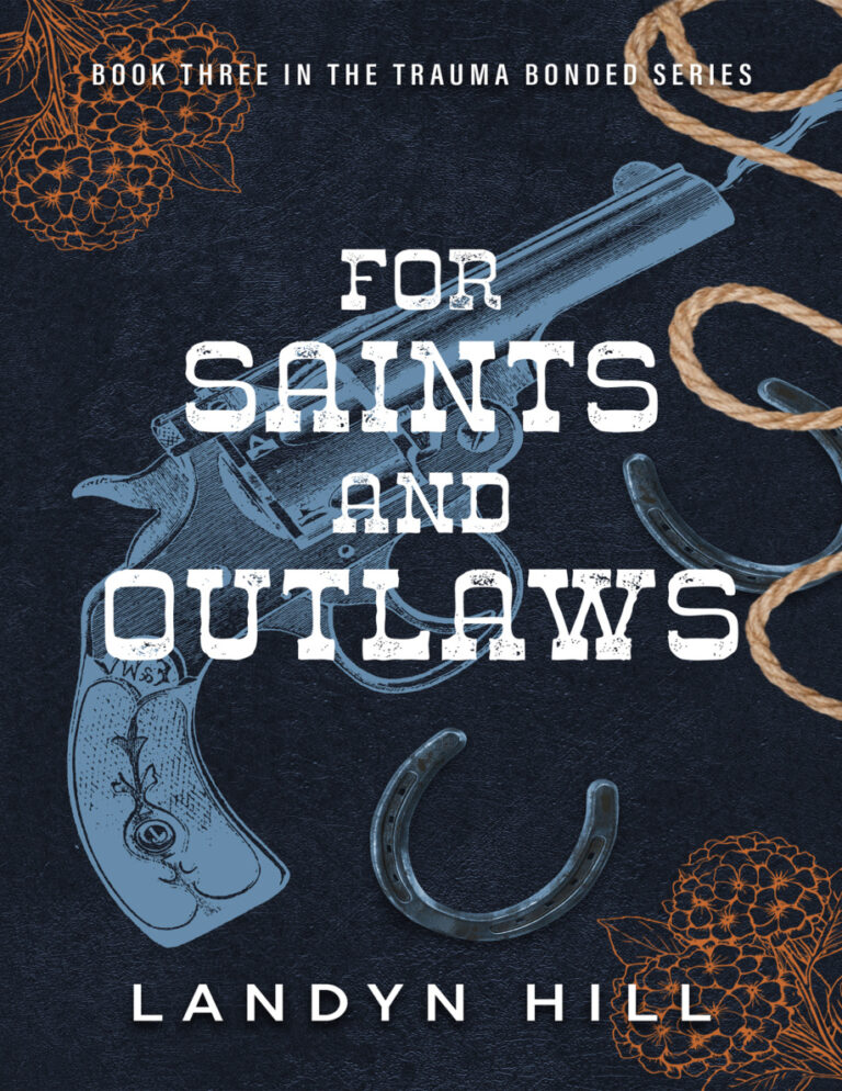 For Saints and Outlaws Landyn Hill Kitap Kapağı