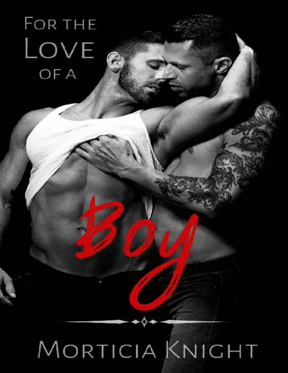 For the Love of a Boy Morticia Knight Kitap Kapağı