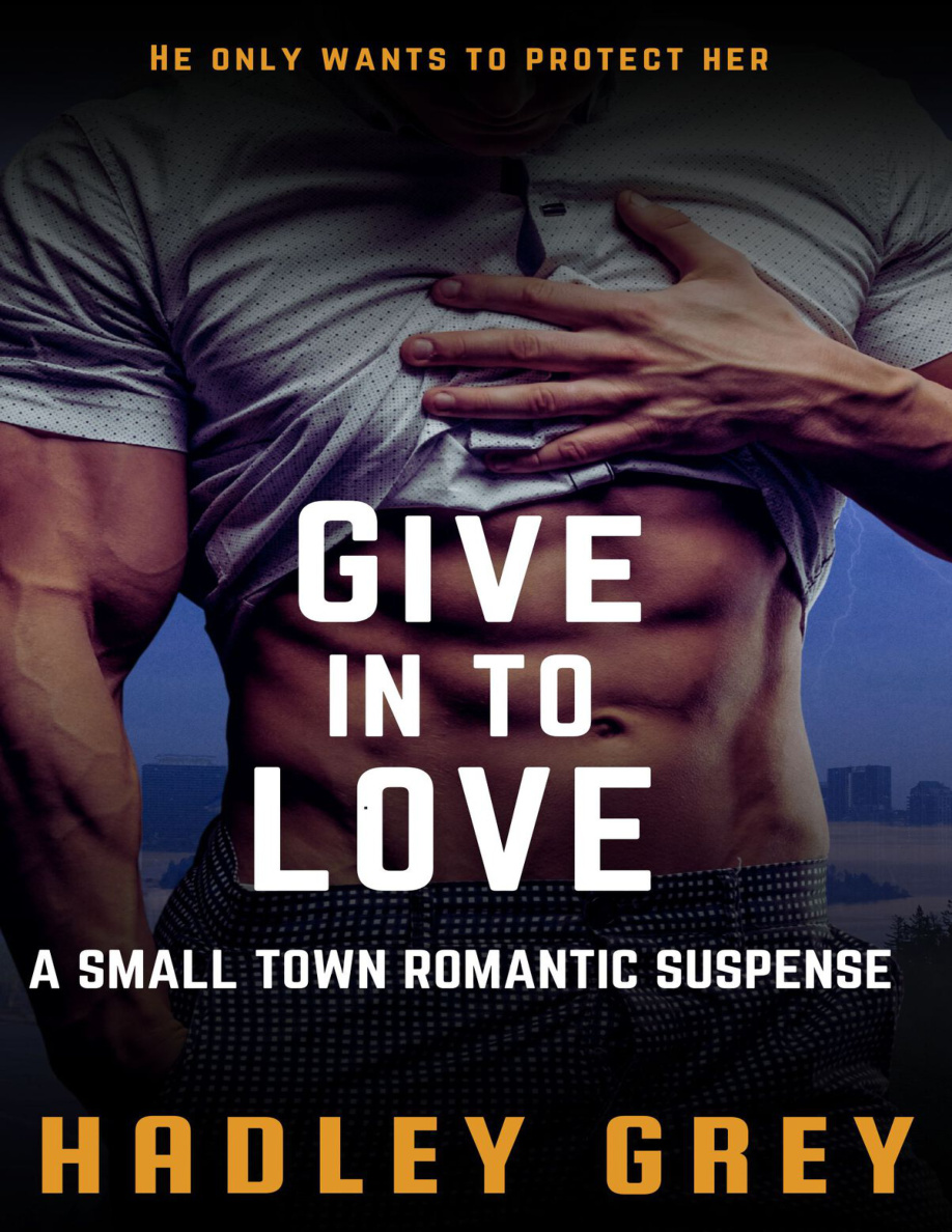 Give in To Love Hadley Grey Kitap Kapağı
