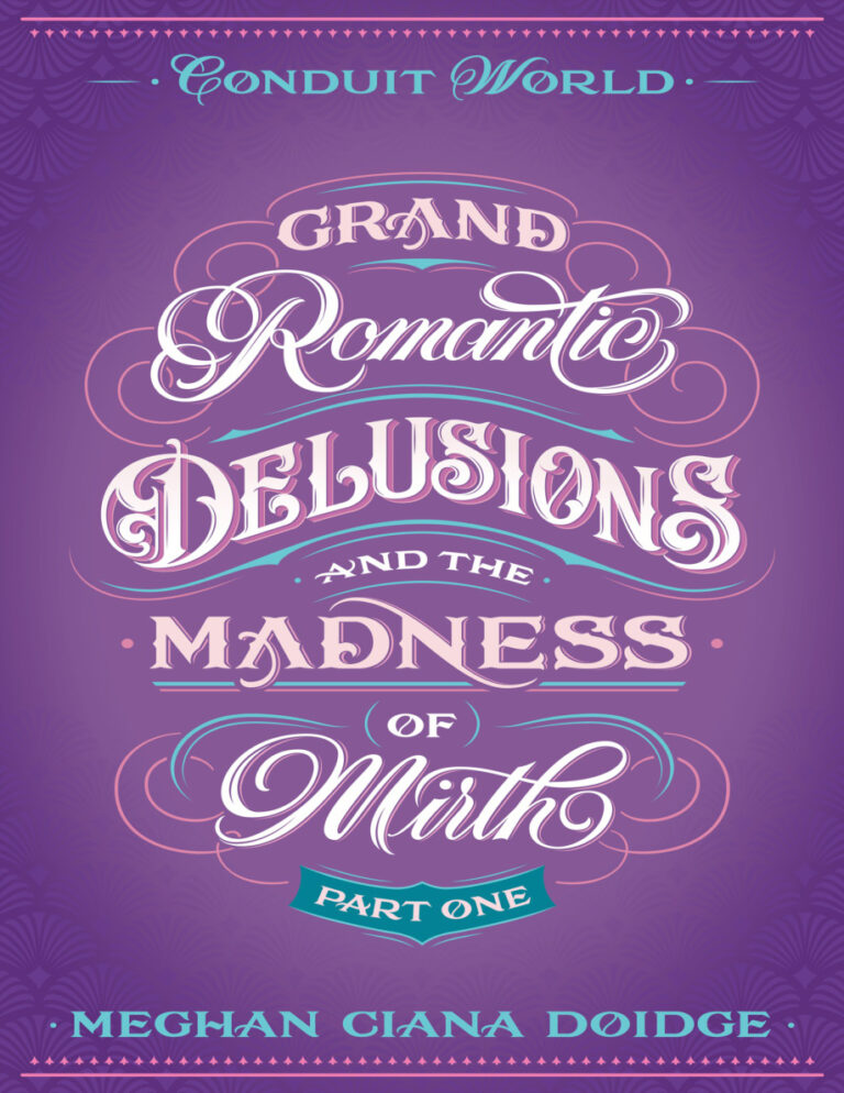 Grand Romantic Delusions and the Madness of Mirth Mirth 1 Meghan Ciana Doidge Kitap Kapağı