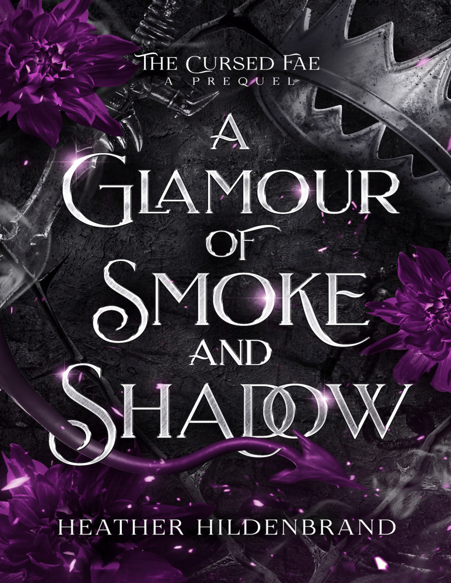 glamour of smoke and shadow Heather Hildenbrand Kitap Kapağı