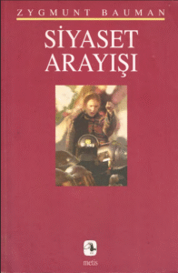 Zygmunt Bauman - Siyaset Arayışı PDF