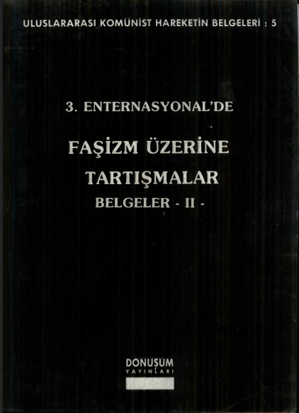 Enternasyonal'de Faşizm Üzerine Tartışmalar Belgeler II
