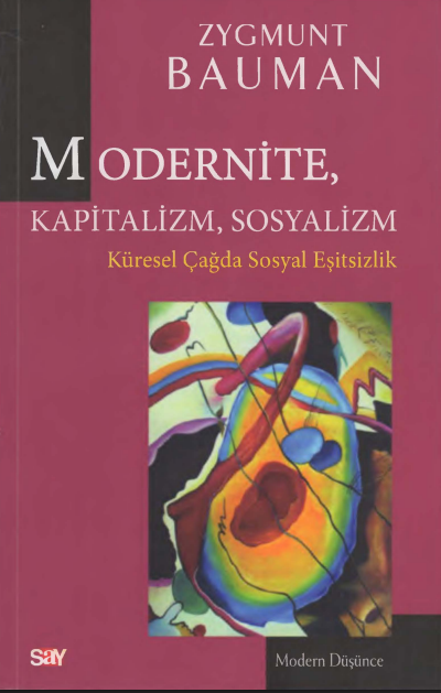 Zygmunt Bauman - Modernite, Kapitalizm ve Sosyalizm PDF