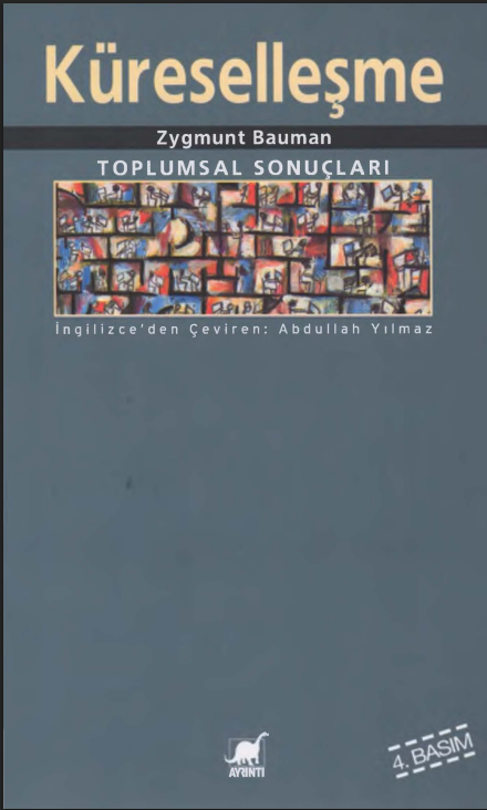Zygmunt Bauman - Küreselleşme ve Toplumsal Sonuçları PDF