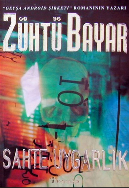 Zühtü Bayar - Sahte Uygarlık PDF