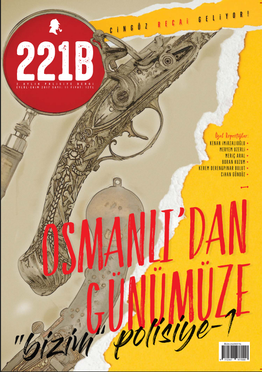 221B Eylül - Osmanlı’dan Günümüze Bizim Polisiye (PDF Dergi)