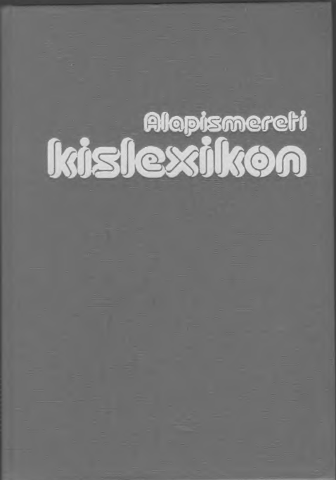 Balázs György - Alapismereti Kislexikon (Macarca PDF Kitap)