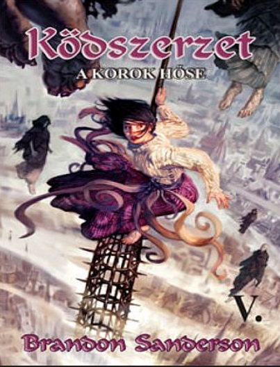Brandon Sanderson - A körök hőse PDF