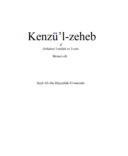 Kenzü’l-Zehb fi İstihdaru’l-Müluk ve’l-Cinn – 1.Cilt PDF