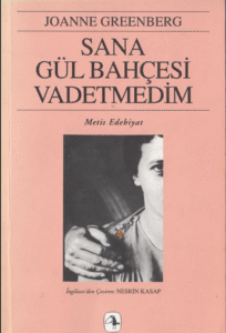 Joanne Greenberg - Sana Gül Bahçesi Vadetmedim PDF