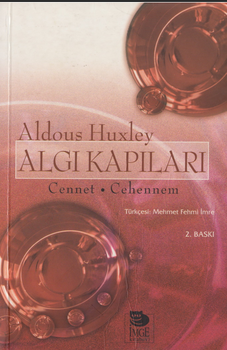 Aldous Huxley - Algı Kapıları / Cennet ve Cehennem PDF 1 Aldous Huxley - Algı Kapıları / Cennet ve Cehennem PDF