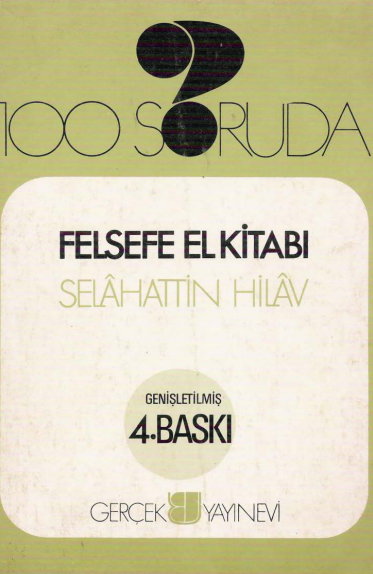 Selahattin Hilav - 100 Soruda Felsefe El Kitabı PDF