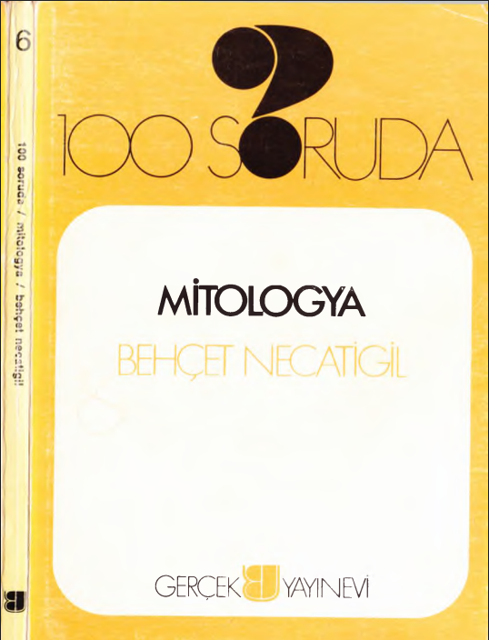 Behçet Necatigil - 100 Soruda Mitologya PDF