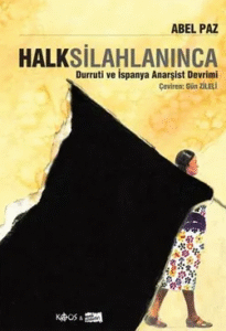 Abel Paz - Halk Silahlanınca PDF