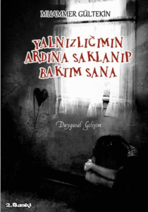 Yalnızlığımın Ardına Saklanıp Baktım Sana PDF
