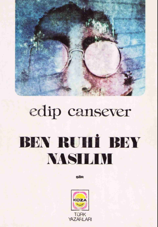 Edip Cansever - Ben Ruhi Bey Nasılım PDF