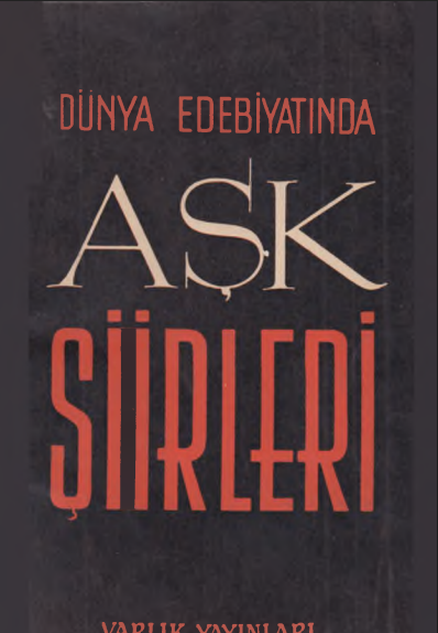 İlhan Berk - Dünya Edebiyatından Aşk Şiirleri PDF