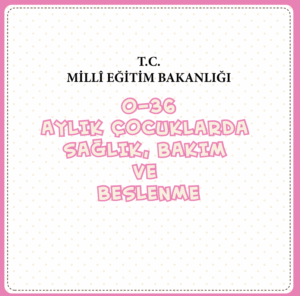 0–36 Aylık Çocuklarda Sağlık, Bakım ve Beslenme PDF
