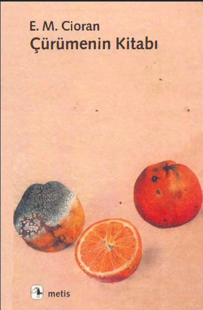 E. M. Cioran - Çürümenin Kitabı PDF