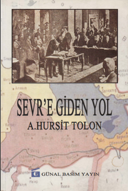 A. Hurşit Tolon - Sevr’e Giden Yol PDF
