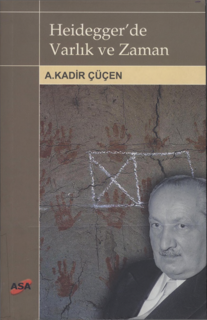 A. Kadir Çüçen - Heidegger’de Varlık ve Zaman PDF