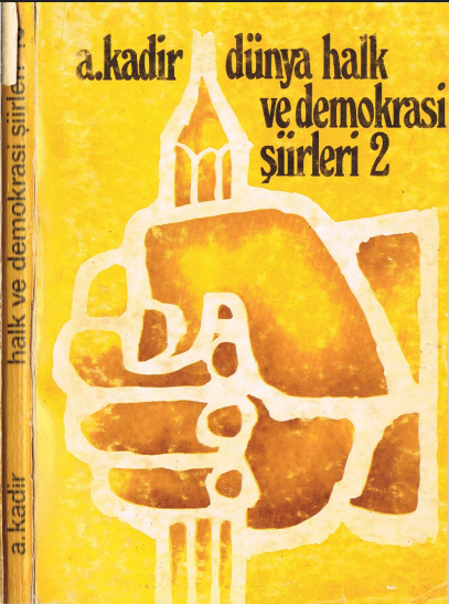 A. Kadir - Dünya Halk ve Demokrasi Şiirleri II PDF
