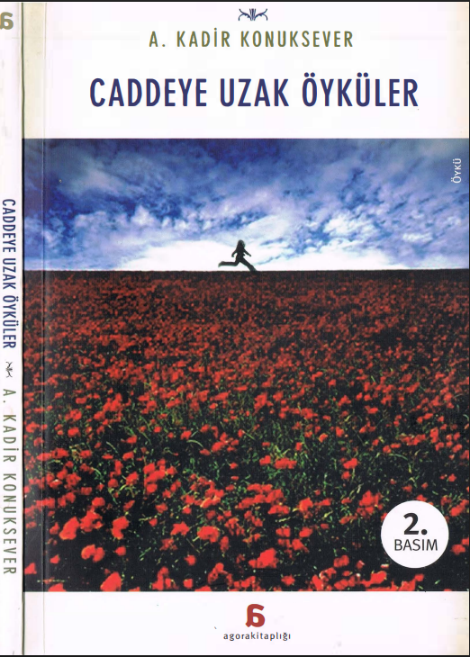 A. Kadir Konuksever - Caddeye Uzak Öyküler PDF