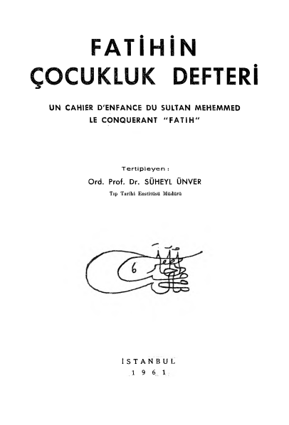 A. Süheyl Ünver - Fatih’in Çocukluk Defteri PDF