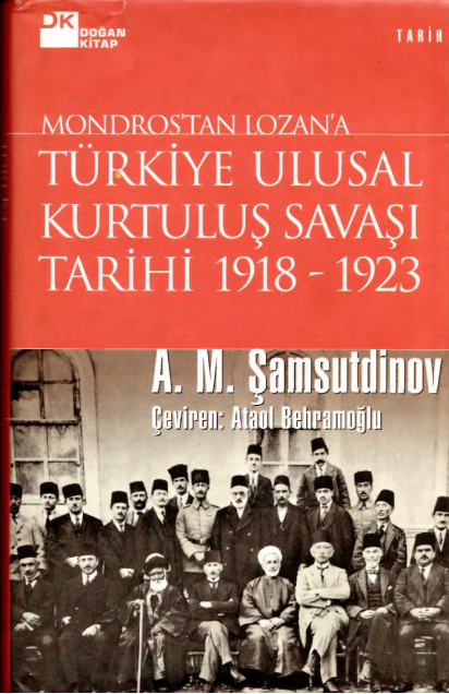 Mondros'tan Lozan'a: Türkiye Ulusal Kurtuluş Savaşı Tarihi (1919-1923) PDF