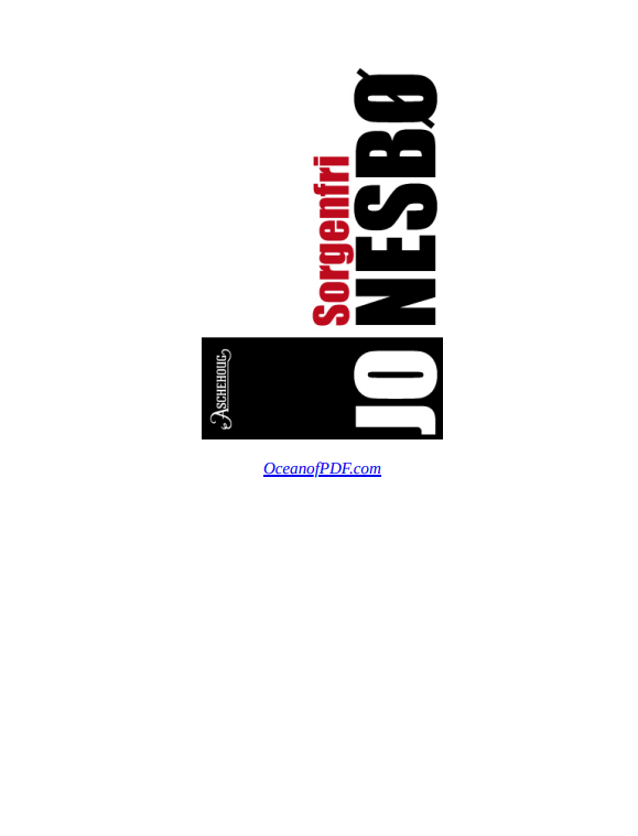 Jo Nesbø - Sorgenfri (Norveçce PDF Kitap)