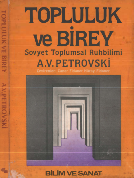 A. V. Petrovski - Topluluk ve Birey: Sovyet Toplumsal Ruhbilimi PDF