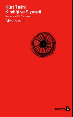 Abbas Vali - Kürt Tarih, Kimlik ve Siyaset PDF