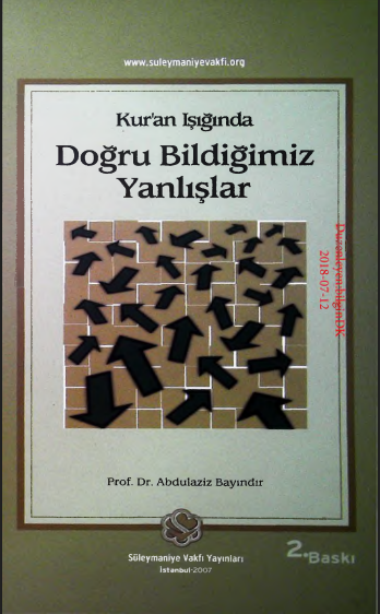 Abdulaziz Bayındır - Kur’an Işığında Doğru Bildiğimiz Yanlışlar PDF
