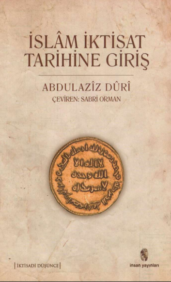 Abdulaziz Duri - İslâm İktisat Tarihine Giriş PDF