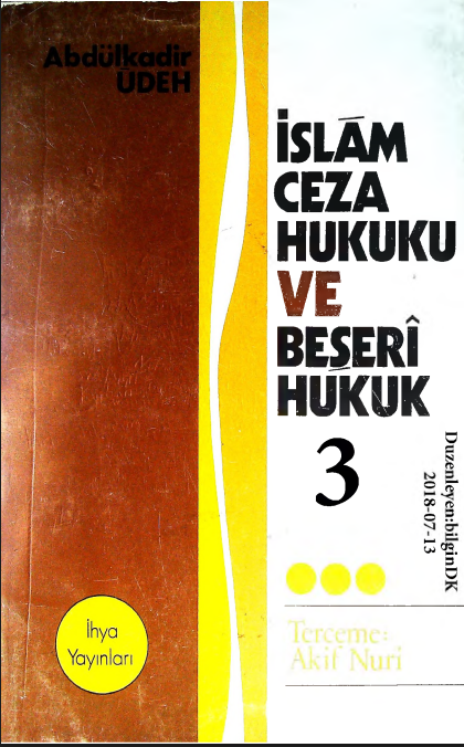 Abdulkadir Udeh - İslam Ceza Hukuku ve Beşerî Hukuk – 4 PDF