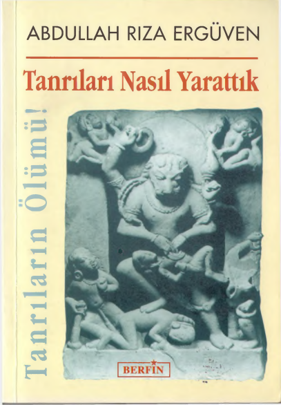 Abdullah Rıza Ergüven - Tanrıları Nasıl Yarattık PDF 1 Abdullah Rıza Ergüven - Tanrıları Nasıl Yarattık PDF