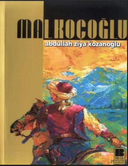 Abdullah Ziya Kozanoğlu – Malkoçoğlu PDF