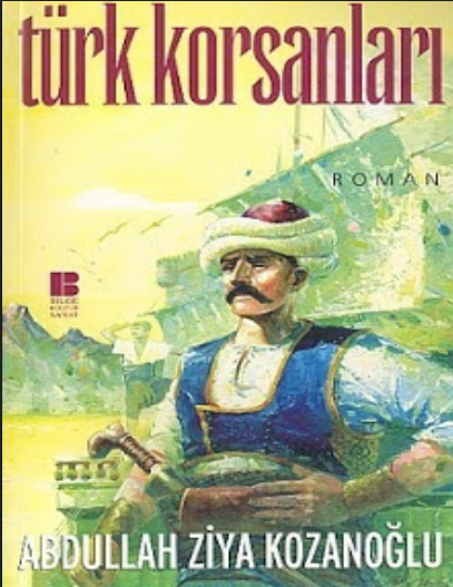 Abdullah Ziya Kozanoğlu – Türk Korsanları PDF