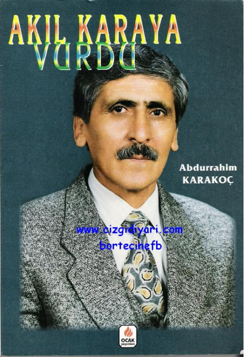 Abdurrahim Karakoç - Akıl Karaya Vurdu PDF