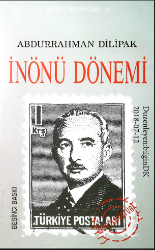 Abdurrahman Dilipak - İnönü Dönemi PDF