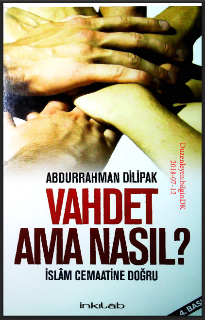 Abdurrahman Dilipak - Vahdet Ama Nasıl – İslam Cemaati’ne Doğru PDF