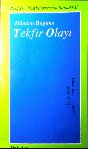 Abdurrezzak Samarrai - Dünden Bugüne Tekfir Olayı PDF