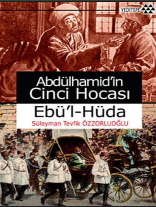 Süleyman Tevfik Özzorluoğlu - Abdülhamid’in Cinci Hocası PDF